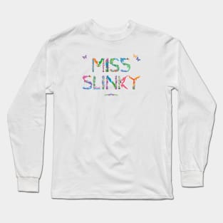 Miss Slinky - Tropical wordart Long Sleeve T-Shirt